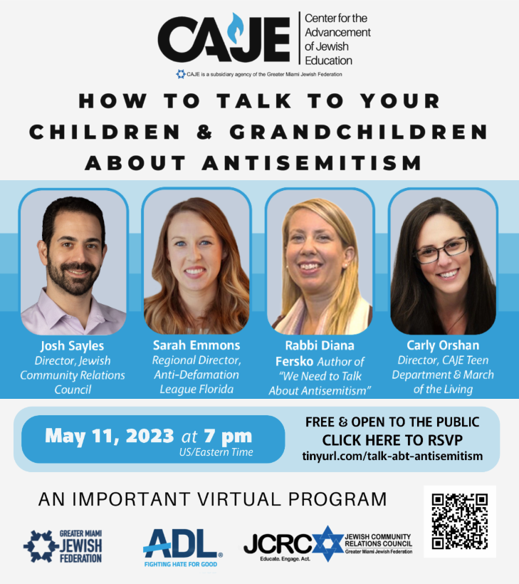 How to Talk to Your Children & Grandchildren About Antisemitism May 11, 2023 at 7pm