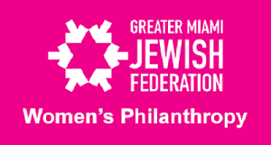 Women's Philanthropy of the Greater Miami Jewish Federation