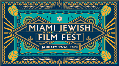 Miami Jewish Film Festival | 27th Annual
