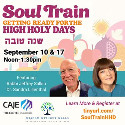 Soul Train: Getting Ready for the High Holy Days!